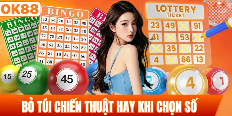 Bỏ túi chiến thuật hay khi chọn số
